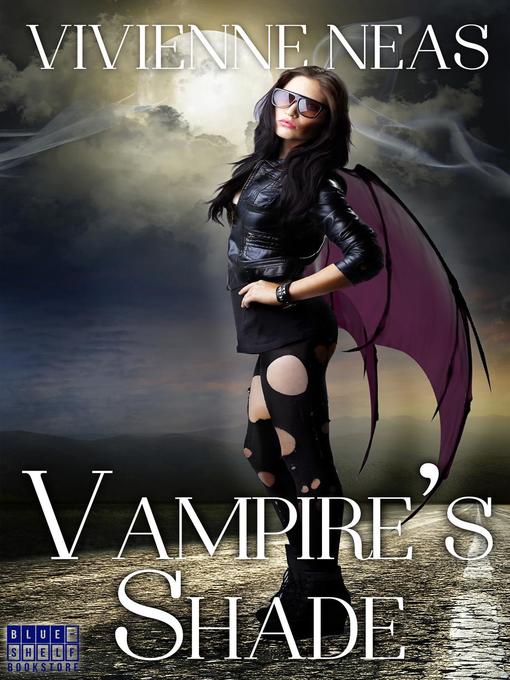 Title details for Vampire's Shade 1 by Vivienne Neas - Available